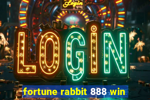fortune rabbit 888 win